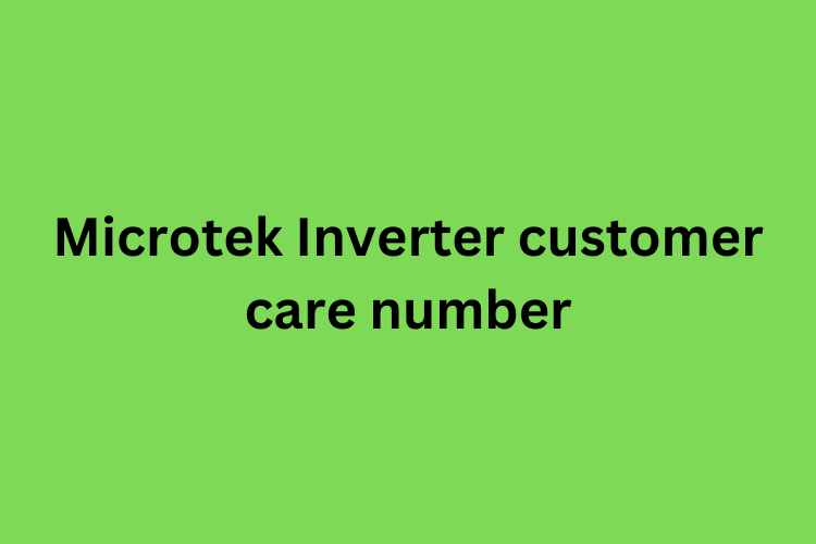 Microtek Inverter customer care number