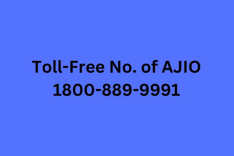 Toll-Free No. of AJIO 1800-889-9991